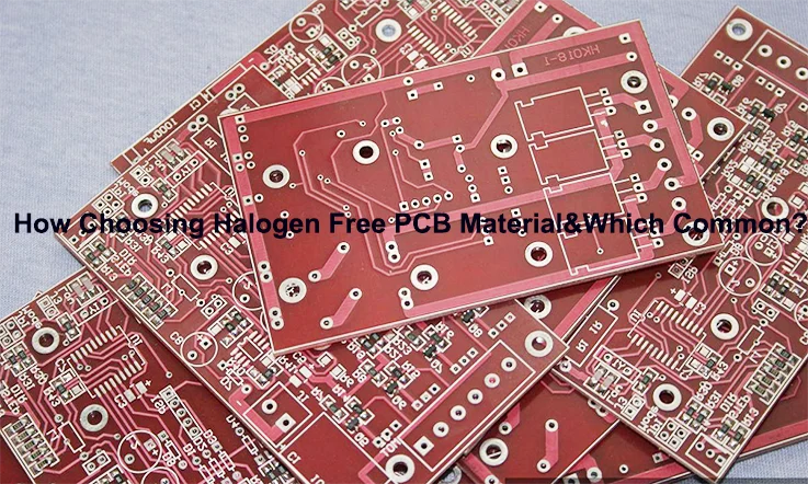 Halogen Free PCB Materials